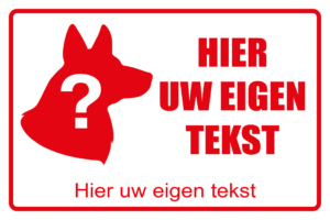 hier waak ik eigen tekst eigen hond