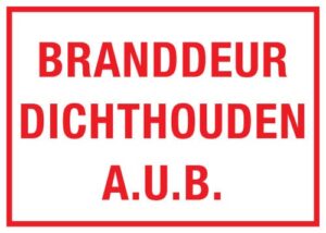 branddeur dichthouden aub